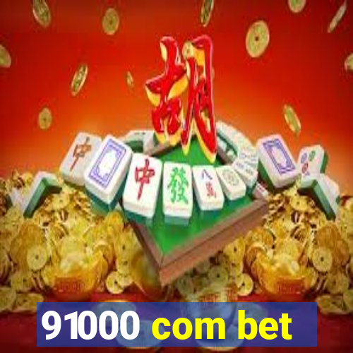 91000 com bet